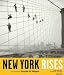 New York Rises: Photographs by Eugene de Salignac