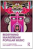 Redefining mainstream popular music