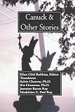 Canuck and Other Stories