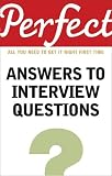Review Random House Books  / Perfect Answers to Interview Questions (Perfect)