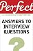 Books : Perfect Answers to Interview Questions (Perfect)