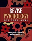 Revise Psychology for GCSE Level: AQA (Aqa Syllabus)