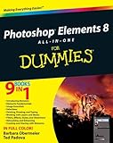Photoshop elements 8 : all-in-one for dummies