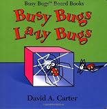 Busy Bugs Lazy Bugs (Busy Bugs Board Books)