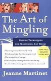 The Art of Mingling: Proven Techniques for Mastering Any Room