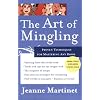 The Art of Mingling: Proven Techniques for Mastering Any Room