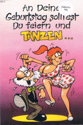 sprüche geburtstag und genesung lustige geburtstagssprüche handy