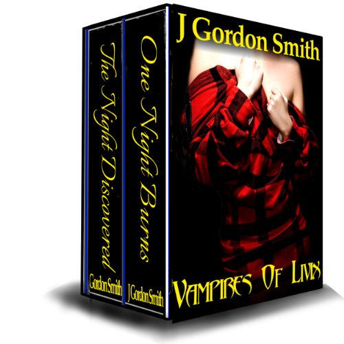 The Vampires Of Livix Twin Pack (Volumes #1 & #2) by J Gordon Smith