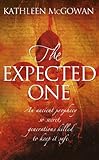 The Expected One: A Novel (Magdalene Line)