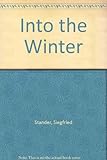 Into the winter : a novel