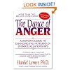 The Dance of Anger: A Woman's Guide to Changing the Patterns of Intimate Relationships