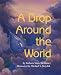A Drop Around the World by Barbara McKinney