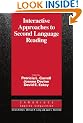 Interactive Approaches to Second Language Reading (Cambridge Applied Linguistics)