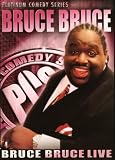 Platinum Comedy Series: Bruce Bruce - Live