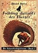 Fr�hling diesseits des Flusses - Der Schmetterlingstraum. Band 2