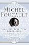 Security, Territory, Population: Lectures at the Coll�ge de France (Michel Foucault: Lectures at the Coll�ge de France)