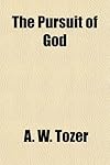 The Pursuit of God
