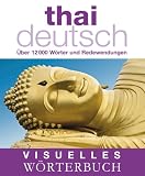 Produkt-Bild: Visuelles W&ouml;rterbuch Thai-Deutsch: &Uuml;ber 12.000 W&ouml;rter und Redewendungen
