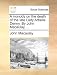 A Monody on the Death of the Late Lady Arbella Denny. by John Macaulay, ...
