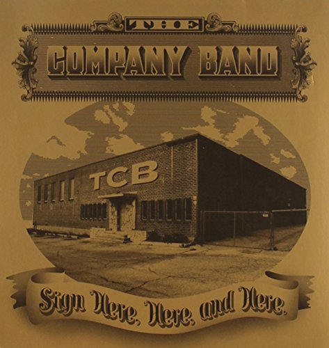 THE COMPANY BAND - Sign Here, Here & Here - Zortam Music