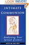 Intimate Communion: Awakening Your Sexual Essence