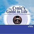 The Cynic's Guide to Life