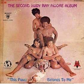The Second Rudy Ray Moore Album - This Pussy Belongs To Me [Explicit]