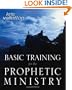 Basic Training for the Prophetic Ministry
