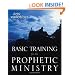 Basic Training for the Prophetic Ministry