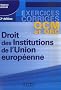 Droit des Institutions de l'Union europ�enne