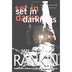 Set in Darkness: An Inspector Rebus Novel