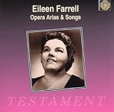 Eileen Farrell Sings Opera Arias & Songs