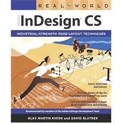 Adobe InDesign CS: Industrial-Strength Page Layout Techniques (Real World)