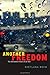 Another Freedom: The Alternative History of an Idea
