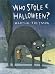 Who Stole Halloween?