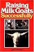 Raising Milk Goats Successfully