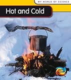 Hot and cold