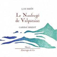 Le Naufrage de Valparaiso