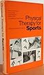 Physical Therapy for Sports