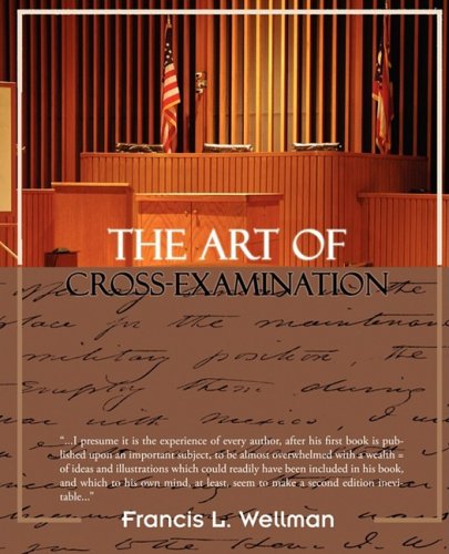 The Art of Cross-Examination