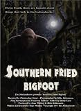 Southern Fried Bigfoot