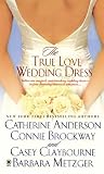 The True Love Wedding Dress