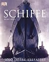 Schiffe - 5.000 Jahre Seefahrt
