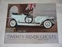 Twenty Silver Ghosts Rolls-Royce;: The incomparable pre-World War I motorcar, 1907-1914