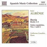 Albeniz: Iberia; Suites espanolas
