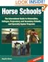 Horse Schools: The International Guide to Universities, Colleges, Preparatory and Secondary Schools, and Specialty Equine Programs