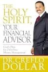 The Holy Spirit, Your Financial Advis...