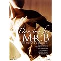 Dancing For Mr. B: Six Balanchine Ballerinas