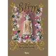 Slim: A Fantasy Memoir by Cynthia Rowley