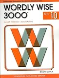 Wordly Wise 3000: Systematic, Sequential Vocabulary Development, Grade 10- Student Book, 2nd Edition